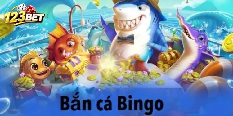 Định nghĩa về bắn cá Bingo